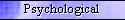 Psychological